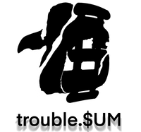 trouble.SUM